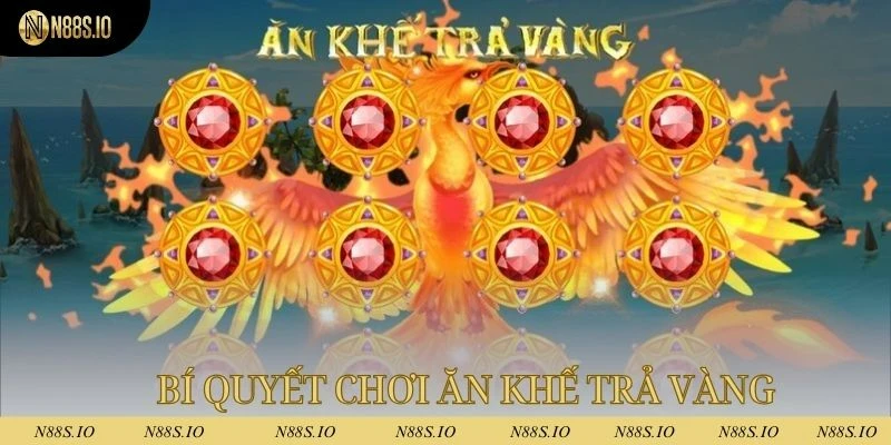 Ăn Khế Trả Vàng N88 - Cơ Hội Trúng Thưởng Cực Khủng 3 Hội viên áp dụng bí quyết đặt cược nổ hũ để giành chiến thắng