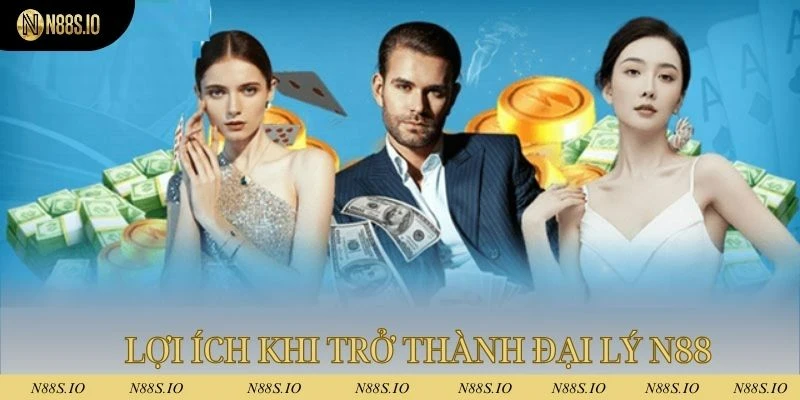 Đại Lý N88 2 Chương trình đại lý mang đến nhiều lợi ích hấp dẫn