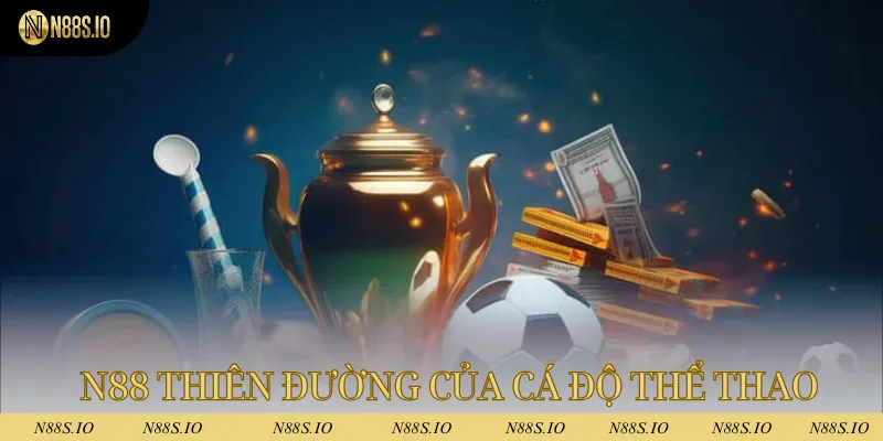 Giới thiệu N88 thiên đường của cá độ thể thao